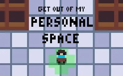 Get Out Of My Personal Space project image
